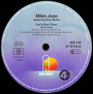 Miles Jaye Featuring Roy Ayers
 - Let's Start Over
