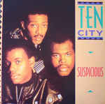 Ten City
 - Suspicious
