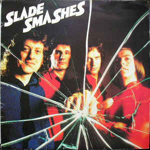 LP - Slade Smashes
