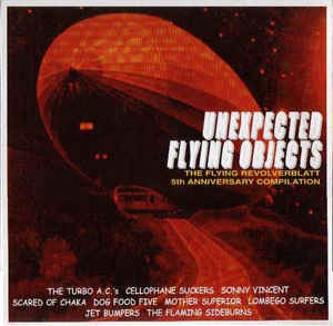 Various
 - Unexpected Flying Objects (The Flying Revolverblatt 5th Anniversary Compilation)
