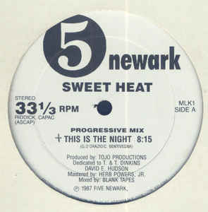 Sweet Heat
 - This Is The Night
