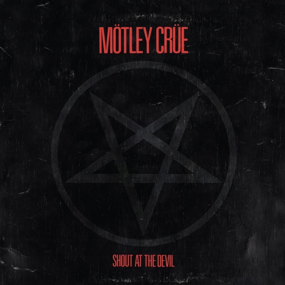 Mötley Crüe
 - Shout at the Devil (40th Anniversary Remaster)
