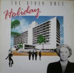 The Others Ones
 - Holiday
