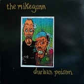 The Mike Gunn
 - Durban Poison
